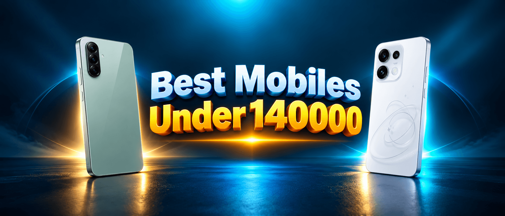 Best Mobiles Under 140000 in Pakistan (2026)
